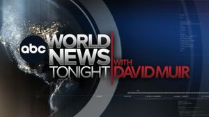 ABC World News Tonight with David Muir ABC World News Tonight with David Muir