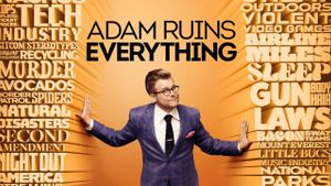 Adam Ruins Everything Adam Ruins Everything