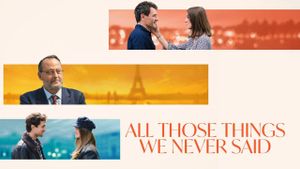 All Those Things We Never Said All Those Things We Never Said