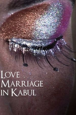 Love Marriage In Kabul Love Marriage In Kabul